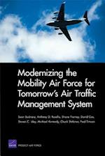 Modernizing the Mobility Air Force for Tomorrow's Air Traffic Management System