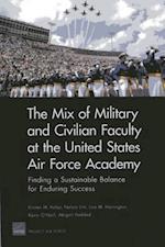 The Mix of Military and Civilian Faculty at the United States Air Force Academy