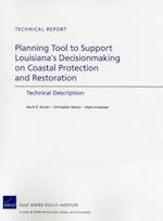 Planning Tool to Support Louisiana's Decisionmaking on Coastal Protection and Restoration