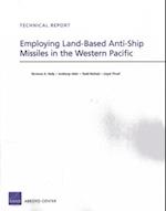 Employing Land-Based Anti-Ship Missiles in the Western Pacific