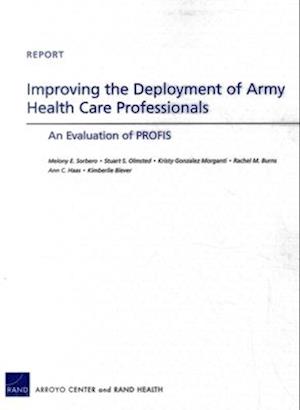 Improving the Deployment of Army Health Care Professionals