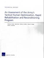 An Assessment of the Army's Tactical Human Optimization, Rapid Rehabilitation and Reconditioning Program