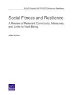 Social Fitness and Resilience