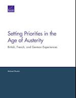 Setting Priorities in the Age of Austerity: British, French, and German Experiences 