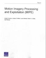Motion Imagery Processing and Exploitation (Mipe)
