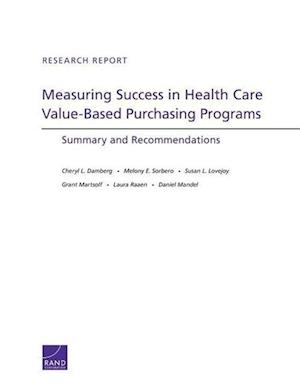 Measuring Success in Health Care Value-Based Purchasing Programs