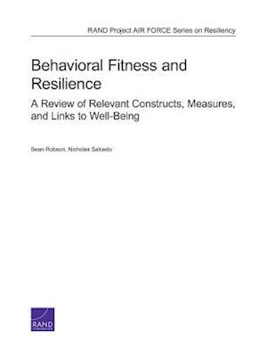 Behavioral Fitness and Resilience