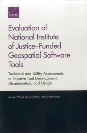 Evaluation of National Institute of Justice-Funded Geospatial Software Tools