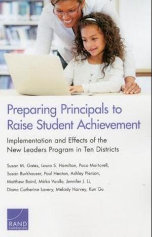 Preparing Principals to Raise Student Achievement