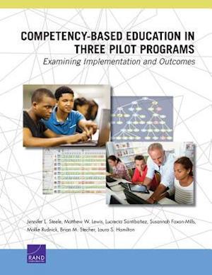 Competency-Based Education in Three Pilot Programs