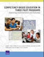 Competency-Based Education in Three Pilot Programs