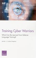 Training Cyber Warriors