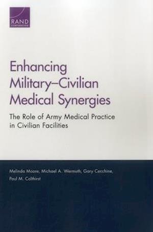 Enhancing Military-Civilian Medical Synergies