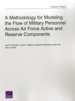 A Methodology for Modeling the Flow of Military Personnel Across Air Force Active and Reserve Components
