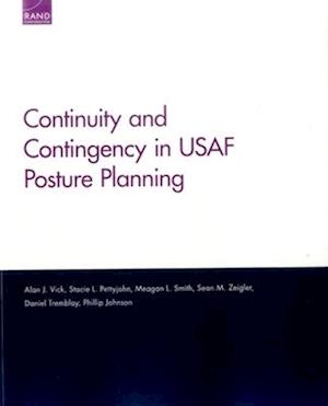 Continuity and Contingency in USAF Posture Planning