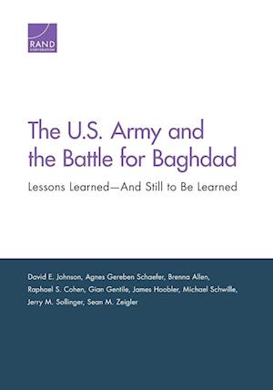 The U.S. Army and the Battle for Baghdad