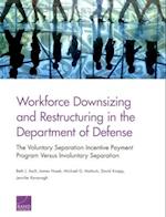 Workforce Downsizing and Restructuring in the Department of Defense