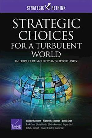 Strategic Choices for a Turbulent World