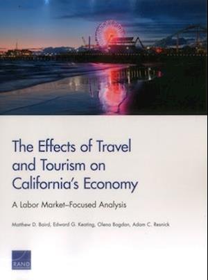 The Effects of Travel and Tourism on California's Economy