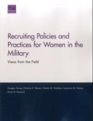 Recruiting Policies and Practices for Women in the Military