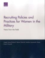 Recruiting Policies and Practices for Women in the Military
