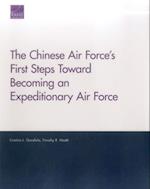 The Chinese Air Force's First Steps Toward Becoming an Expeditionary Air Force