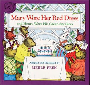 Mary Wore Her Red Dress and Henry Wore His Green Sneakers