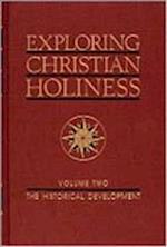 Exploring Christian Holiness, Volume 2