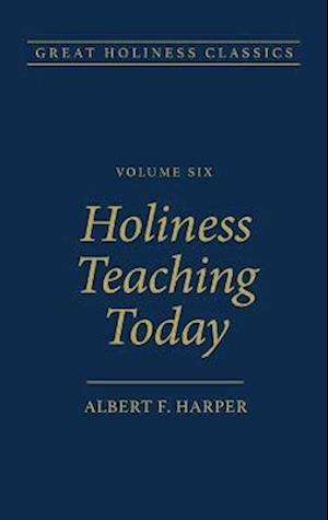 Holiness Teaching Today