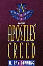 Layman's Guide to the Apostles' Creed