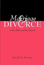 Marriage and Divorce in the Bible and the Church