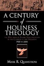 A Century of Holiness Theology