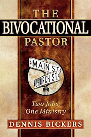 The Bivocational Pastor