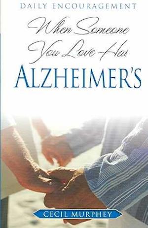 When Someone You Love Has Alzheimer's