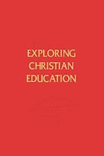 Exploring Christian Education