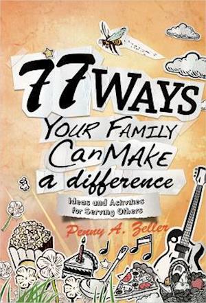 77 Ways Your Family Can Make a Difference