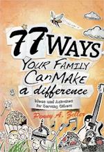 77 Ways Your Family Can Make a Difference