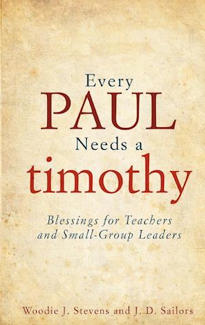 Every Paul Needs a Timothy