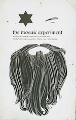 The Mosaic Experiment