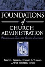 Foundations of Church Administration