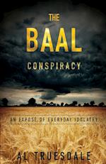 The Baal Conspiracy