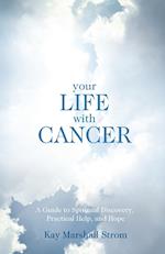 Your Life with Cancer