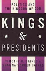 Kings & Presidents