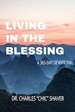 Living in the Blessing: A 365-Day Devotional 