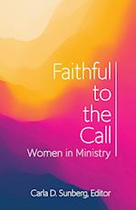 Faithful to the Call 