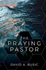 The Praying Pastor 