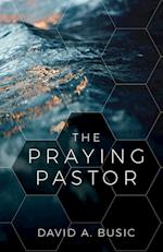 The Praying Pastor 