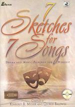 7 Sketches for 7 Songs