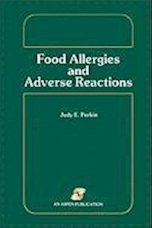 Food Allergies and Adverse Reactions