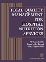 Total Quality Management for Hospital Nutrition Services